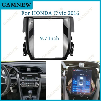 9.7-TOLLINE Auto Raami Sidekirmega Adapter Honda Civic 2016 Android Suure Ekraaniga Audio-Kriips Paigaldamise Paneel Komplekt