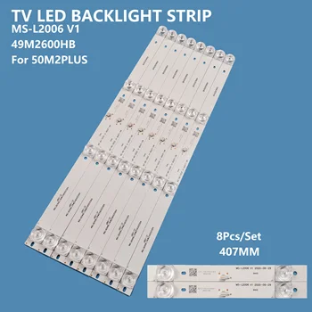 8Pcs/setTV LED Backlight Baar, Hele Riba MS-L2006 V1 jaoks 50inch KA50F SG50L KL50FA SNAPR L5210 TP-HV530.PC821 Tarvikud Remont