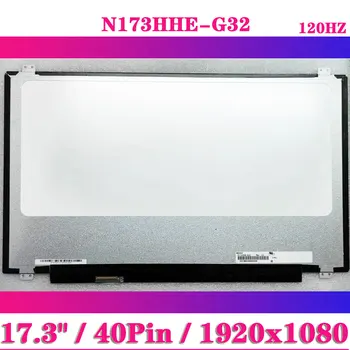 N173HHE-siin g32 Sülearvuti Maatriks Ekraan 17.3 Inch 120HZ FHD 1920x1080 EDP 40Pin LCD Paneeli