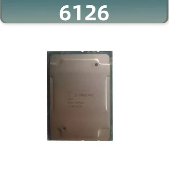 Kuld 6126 SR3B3 Gold6126 Protsessor 19.25 M Cache 2.60 GHz 12-südamikud 125W LGA3647 CPU