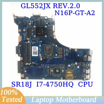 GL552JX REV.2.0 ASUS SR18J I7-4750HQ CPU, Emaplaadi N16P-GT-A2 GTX950M ROG Sülearvuti Emaplaadi 100% Täis Tööd Hästi