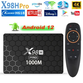 1000M X98H Pro Android 12 Smart TV Box Allwinner H618 Quad Core Set Top Box HD 4K AV1 2.4/5G Dual Wifi6 BT5 64GB Media Player