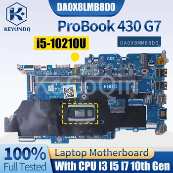 HP ProBook 430 G7 Sülearvuti Emaplaadi DA0X8LMB8D0 L77217-601 L92222-601 I3 I5 I7 10. Gen Sülearvuti Emaplaadi Testitud