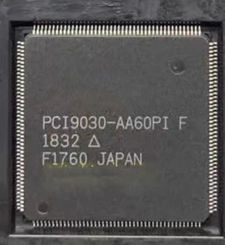 PCI9030-AA60PI PCI9030-AA60PIF QFP176 paks, õhuke